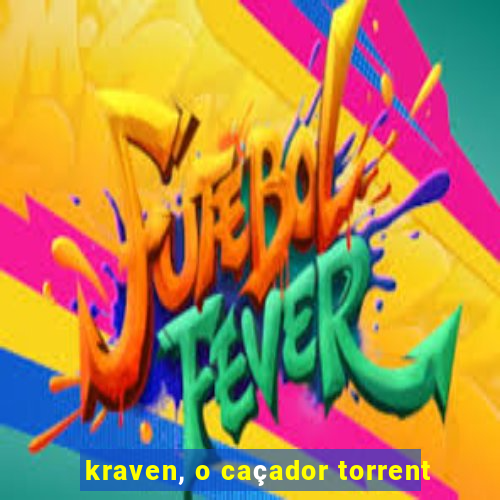 kraven, o caçador torrent